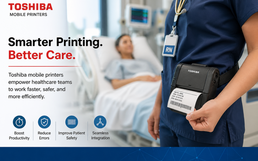 Toshiba Mobile Label Printers for Healthcare Productivity